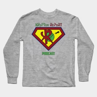 Official T-Shirt of the Krypton Report Podcast Long Sleeve T-Shirt